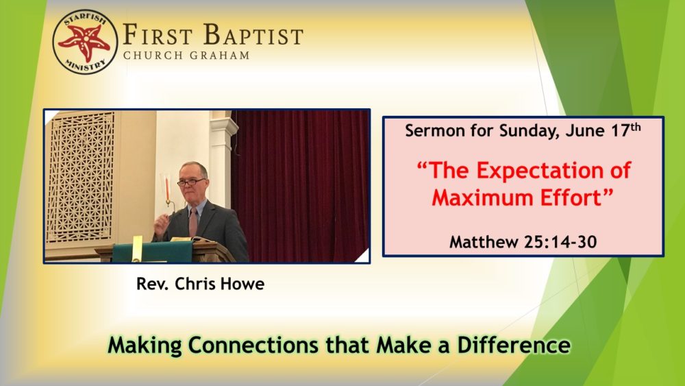 The Expectation of Maximum Effort (Matthew 25:14-30)